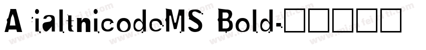ArialtnicodeMS Bold字体转换